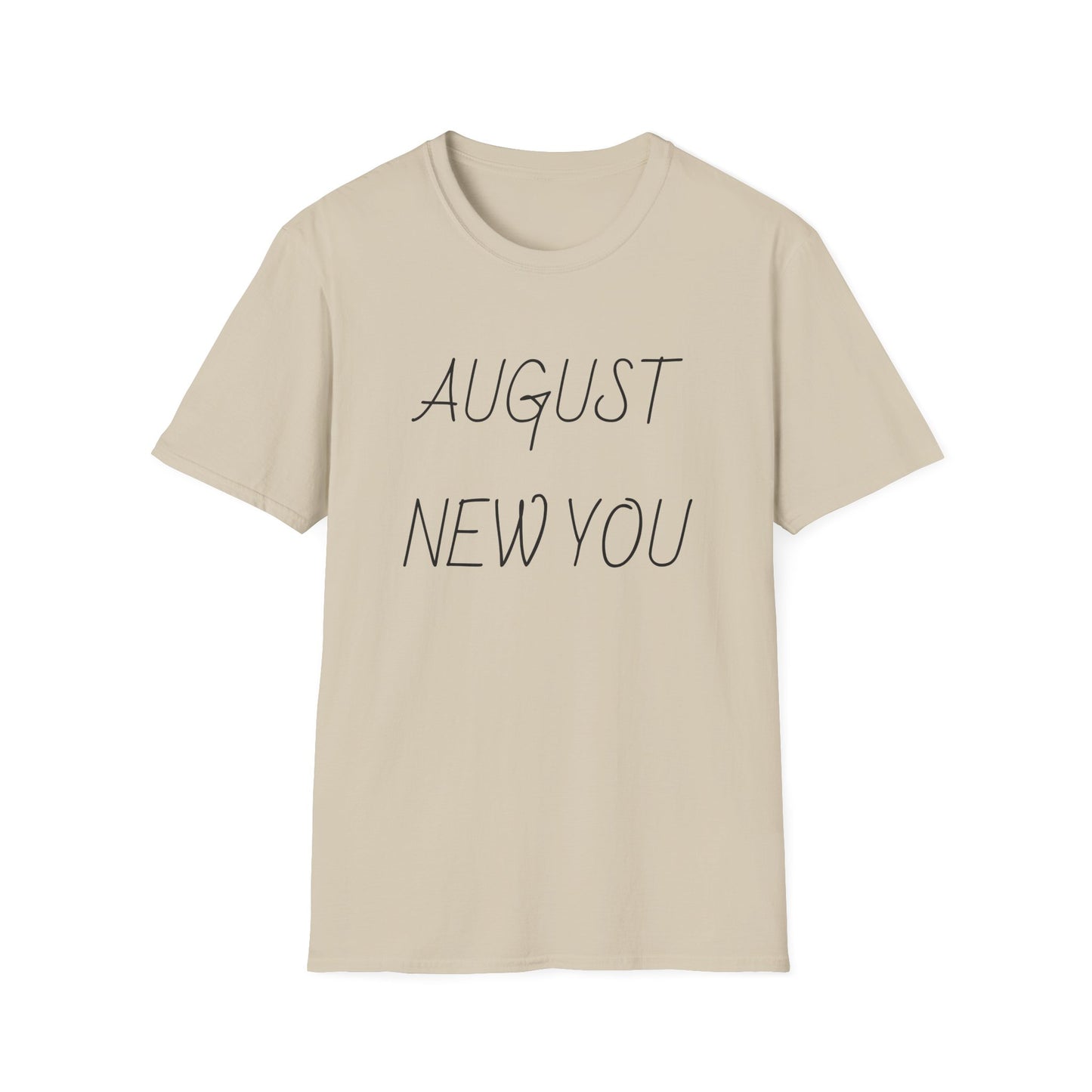 Unisex Softstyle T-Shirt August New You