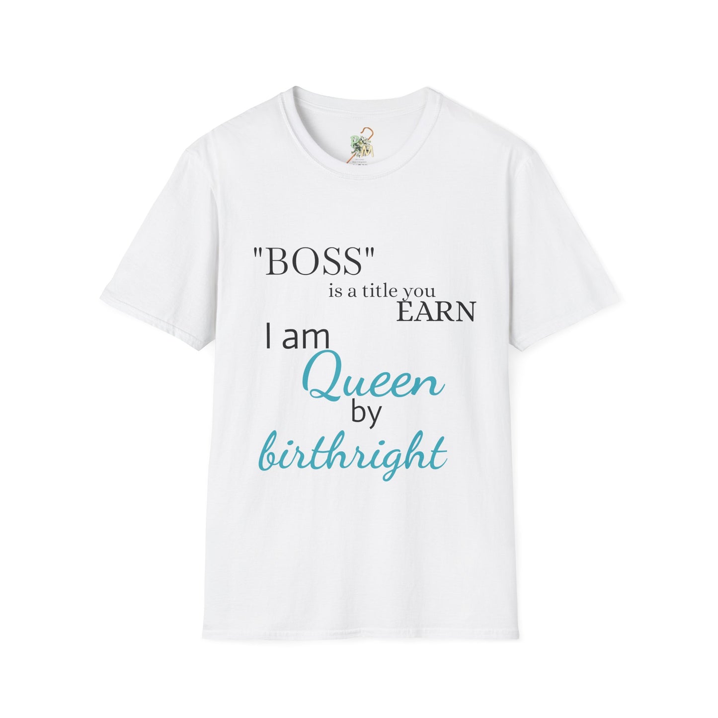 Queen by Birthright Unisex Softstyle T-Shirt - Empowerment & Inspiration