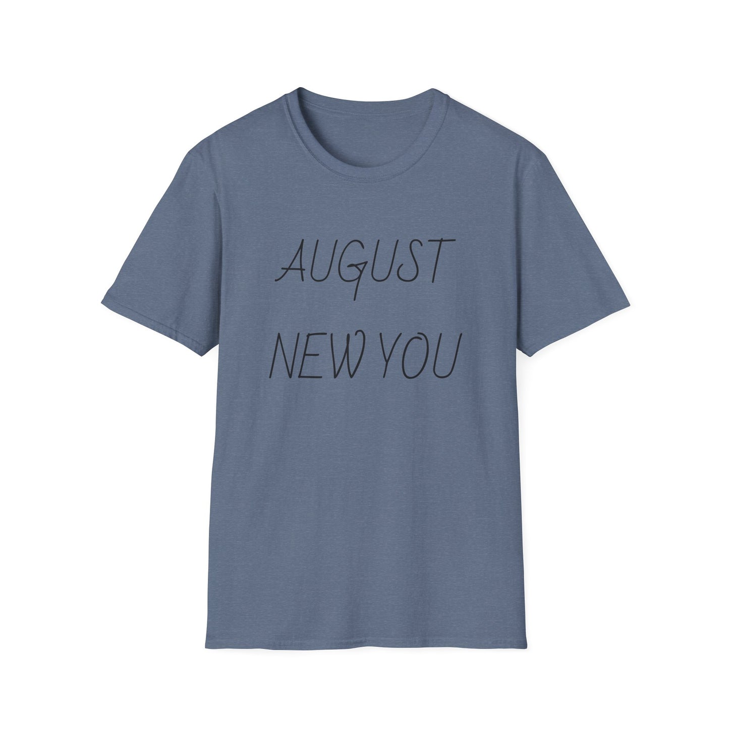 Unisex Softstyle T-Shirt August New You