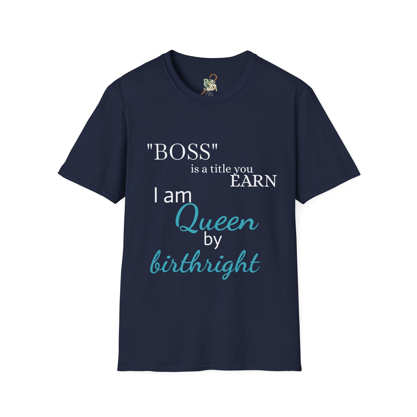 Queen by Birthright Unisex Softstyle T-Shirt - Empowerment & Inspiration