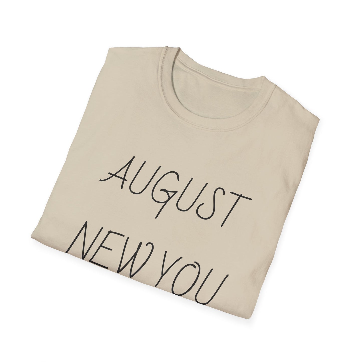 Unisex Softstyle T-Shirt August New You