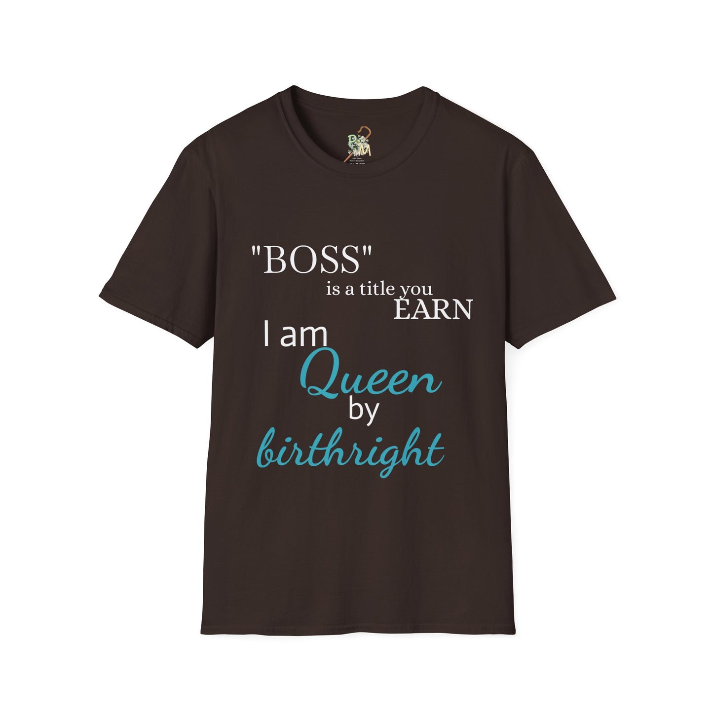 Queen by Birthright Unisex Softstyle T-Shirt - Empowerment & Inspiration