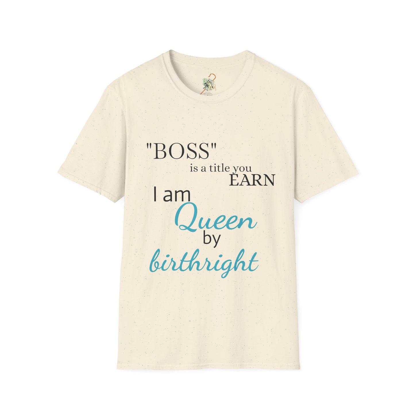 Queen by Birthright Unisex Softstyle T-Shirt - Empowerment & Inspiration