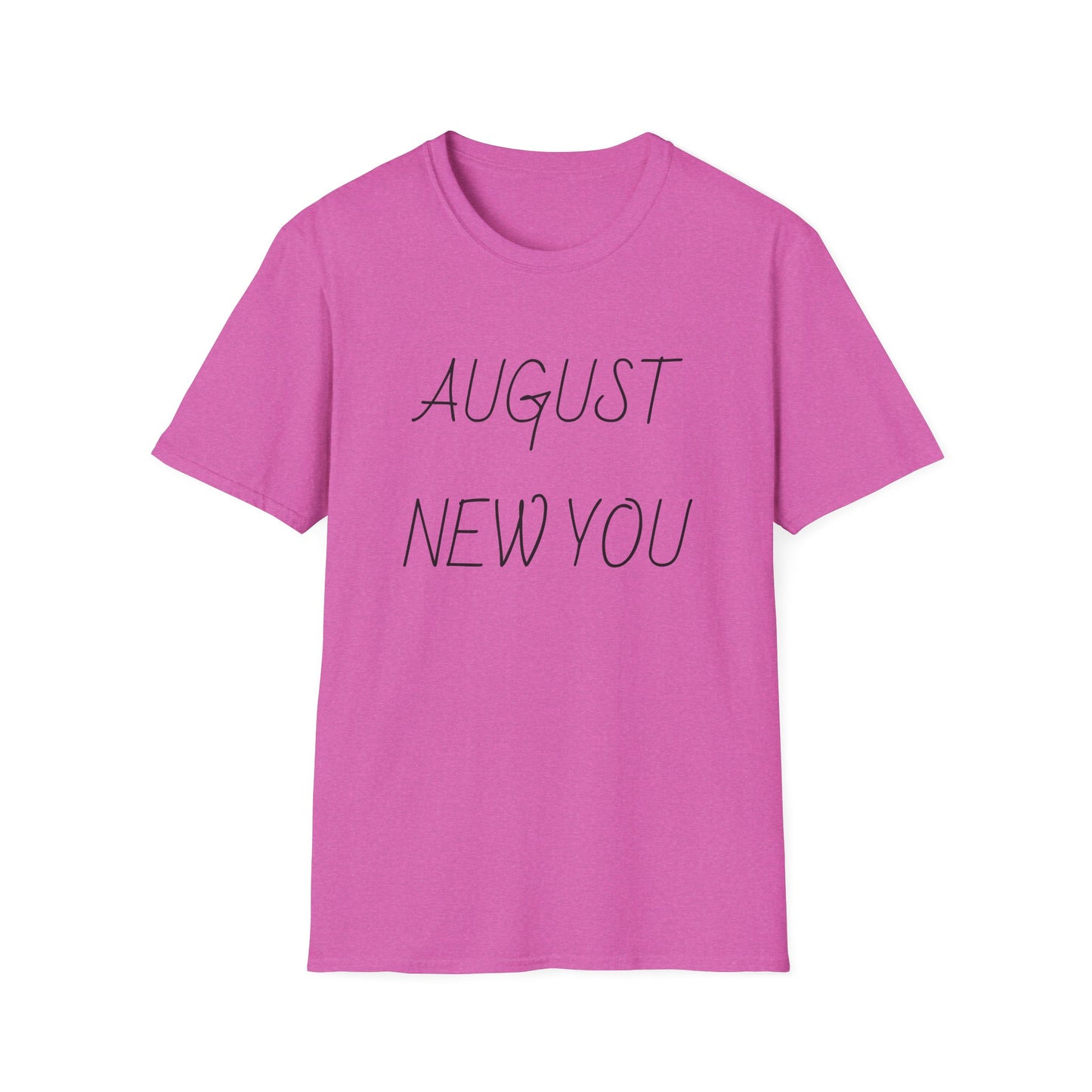 Unisex Softstyle T-Shirt August New You