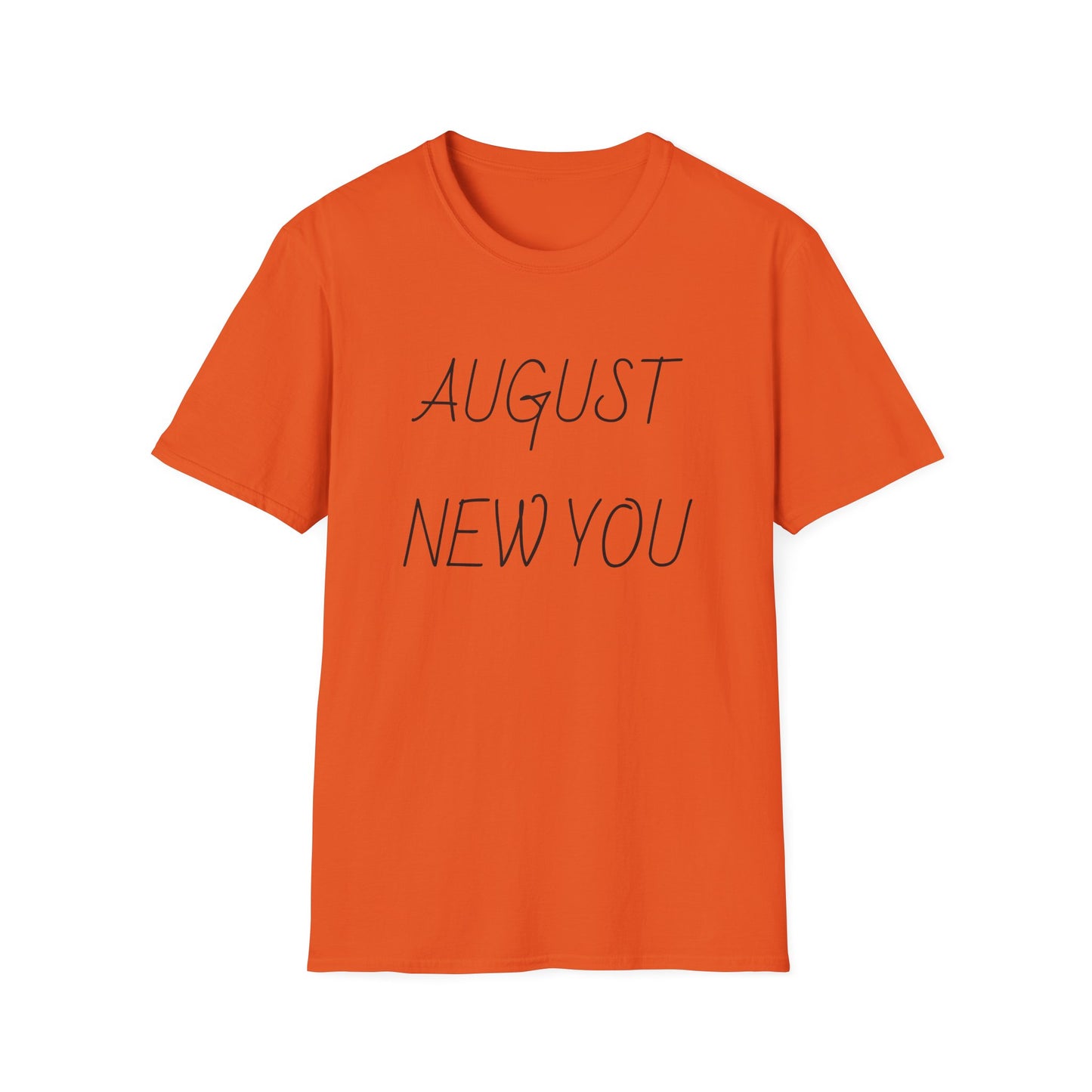 Unisex Softstyle T-Shirt August New You